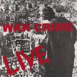 War Crime (USA-2) : Live